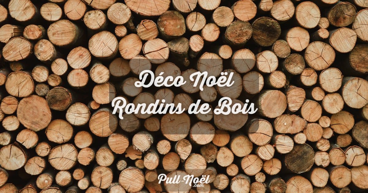 Deco Noel rondins de bois
